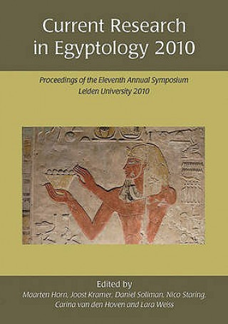 Current Research in Egyptology 11 (2010)