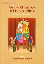 Culture, Chronology and the Chalcolithic