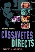 Cassavetes Directs