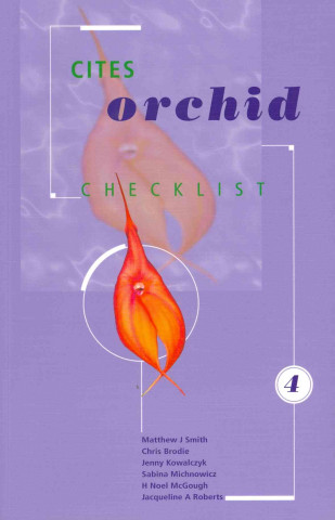 CITES Orchid Checklist Volume 4