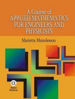 Course of Applied Mathematics for Engineers and Physicists