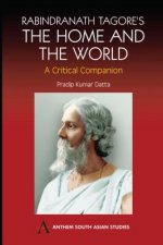 Rabindranath Tagore's The Home and the World