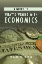Guide to What's Wrong with Economics