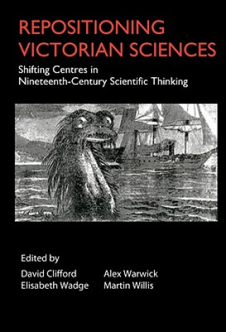Repositioning Victorian Sciences