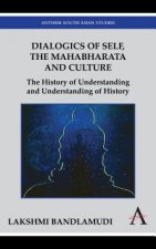 Dialogics of Self, the Mahabharata and Culture