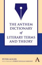 Anthem Dictionary of Literary Terms and Theory