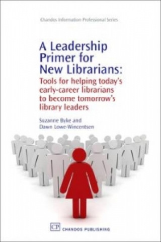 Leadership Primer for New Librarians