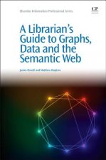 Librarian's Guide to Graphs, Data and the Semantic Web