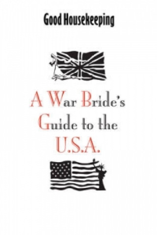 Good Housekeeping War Bride's Guide to the USA