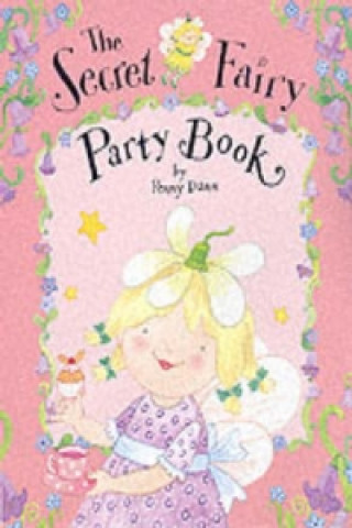 The Secret Fairy: Party Book