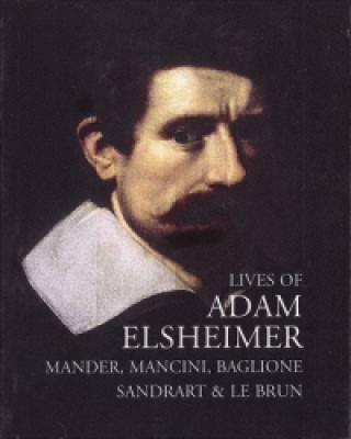 Lives of Adam Elsheimer