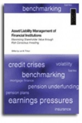 Asset, Liability Management for Financial Institutions