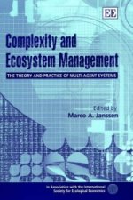 Complexity and Ecosystem Management - The Theory and Practice of Multi-Agent Systems
