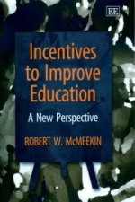 Incentives to Improve Education