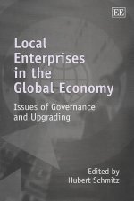 Local Enterprises in the Global Economy - Issues of Governance and Upgrading