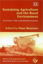 Sustaining Agriculture and the Rural Environment - Governance, Policy and Multifunctionality
