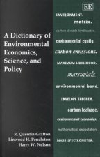 Dictionary of Environmental Economics, Science, and Policy