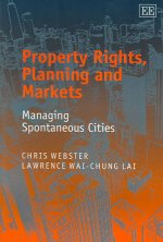 Property Rights, Planning and Markets