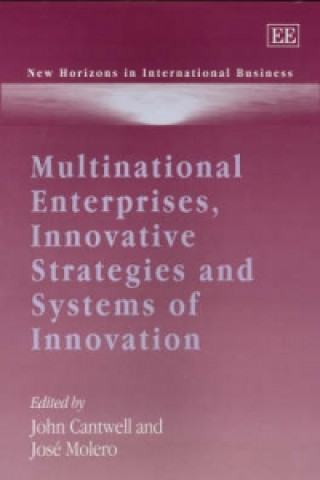 Multinational Enterprises, Innovative Strategies and Systems of Innovation
