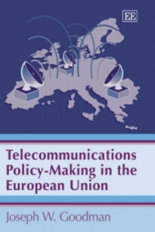 Telecommunications Policy-Making in the European Union