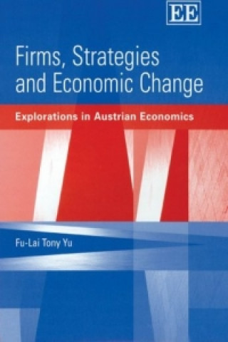 Firms, Strategies and Economic Change