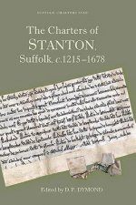 Charters of Stanton, Suffolk, c.1215-1678