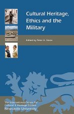 Cultural Heritage, Ethics and the Military