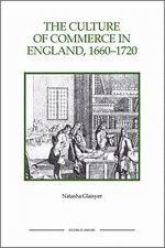 Culture of Commerce in England, 1660-1720