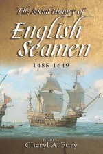 Social History of English Seamen, 1485-1649