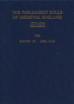 The Parliament Rolls of Medieval England, 1275-1504