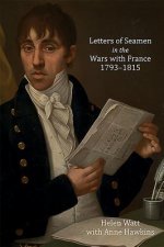 Letters of Seamen in the Wars with France, 1793-1815