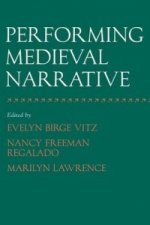 Performing Medieval Narrative