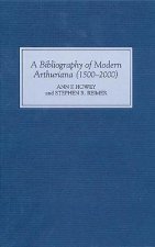 Bibliography of Modern Arthuriana (1500-2000)