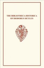Bibliotheca Historica of Diodorus Siculus