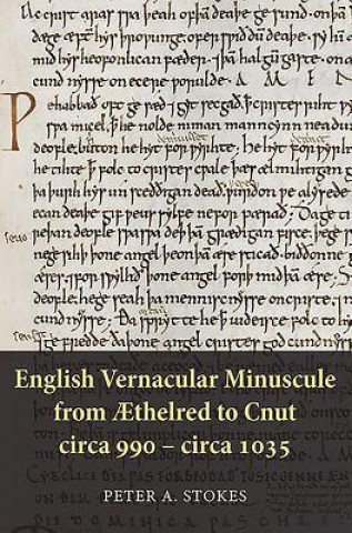 English Vernacular Minuscule from AEthelred to Cnut, circa 990 - circa 1035