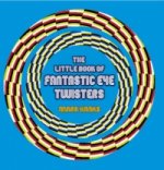 Little Book of Fantastic Eye-twisters