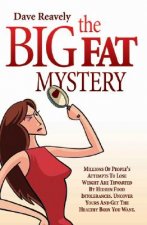 Big Fat Mystery