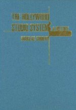 Hollywood Studio System: A History