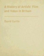 History of Artists' Film and Video in Britain