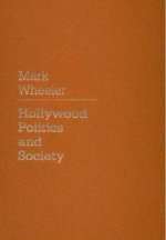 Hollywood: Politics and Society