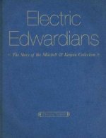 Electric Edwardians: The Films of Mitchell and Kenyon