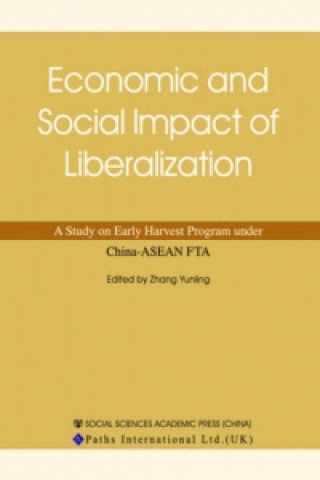 China and ASEAN: Economic and Social Impact of Liberalization