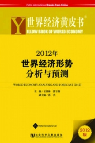 Yellow Book of World Economy 2012