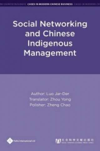 Social Networking and Chinese Indigenous Management
