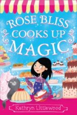 Rose Bliss Cooks up Magic