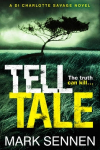Tell Tale: A DI Charlotte Savage Novel