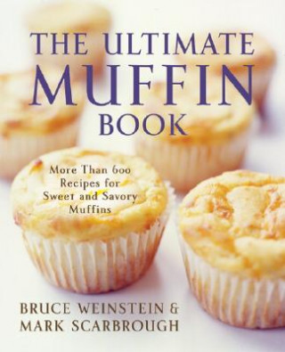 Ultimate Muffin Book