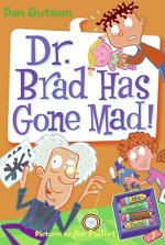 Dr. Brad Has Gone Mad!