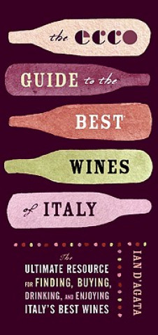 Ecco Guide to the Best Wines of Italy