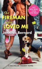 Fireman Who Loved Me